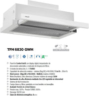 Cata Campana Extractora TFH 6830 GWH 6 Niveles de Extracción Panel de Control Táctil Nivel Sonoro 46 db Motor Extra Silencioso Iluminación LED Interior Blindado Fácil Limpieza Ancho 60 cm Color Blanco